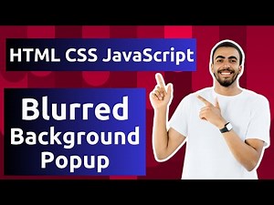 Create a Blur Pop-Up with HTML, CSS & JavaScript
