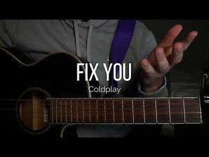 How to play Fix You by Coldplay - Guitar Tutorial (easy) Coldplay