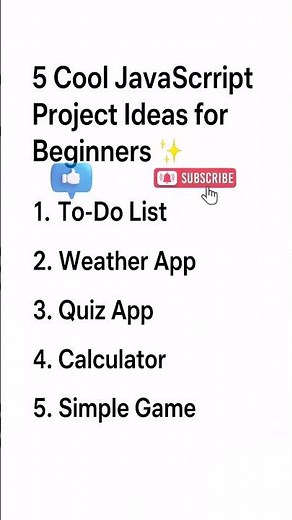 5 Cool JavaScript Project Ideas for Beginners (Easy & Fun) ✨