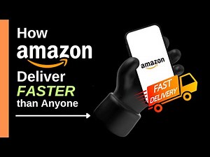Amazon Logistics Strategy | How Amazon Delivers Faster Than Anyone | Logistics Optimization