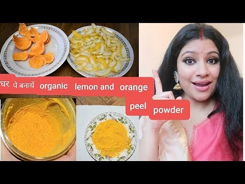 How to make Orange peel and Lemon peel powder at home /DIY orange peel powder/DIY Lemon peel powder