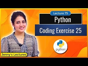 Coding Exercise for Beginners in Python with solution | Exercise 25 | Python for Beginners #lec75