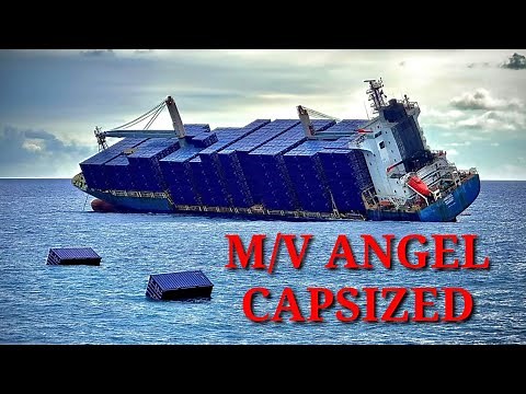 CAPSIZED M/V ANGEL CONTAINER SHIP @ KAOHSIUNG TAIWAN ANCHORAGE