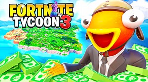 FORTNITE TYCOON 3 ⭐ 3549-9887-0052 by gneazyx - Fortnite Creative Map Code