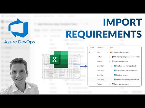 Azure DevOps - Import Requirements from Excel and CSV (Map to Epics, Features and User Stories)