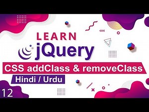 jQuery addClass & removeClass Method Tutorial in Hindi / Urdu