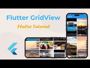 Flutter GridView and GridView Builder Tutorial