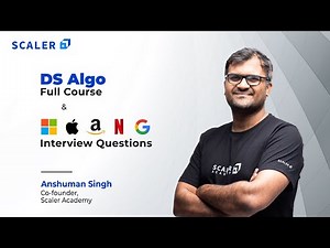 Data Structures and Algorithms Full Course with FAANG Interview Questions Solved | DS Algo Tutorial