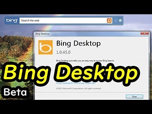 Bing Desktop Beta （ビング デスクトップ ベータ）の設定方法と使い方