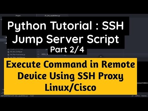 Python Tutorial :Execute Script from SSH Jumpserver to remote Host Part 2/4:Cisco or Linux SSH Proxy