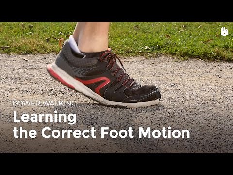 Learning the Correct Foot Motion | Power Walking