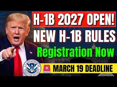 H-1B 2027 Registration Now Open! USCIS New Rules You Must Know Before March 19