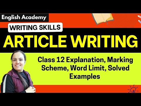 Article writing Class 12, Article Writing format,, Explanation, Marking scheme, Examples|