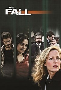 The Fall: Season 1, Episode 3 | Cast and Crew  | Rotten Tomatoes