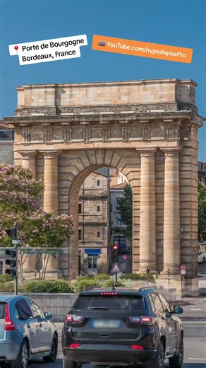 Porte de Bourgogne Hyperlapse - Moving Through Bordeaux's Most Iconic Medieval Gateway, France