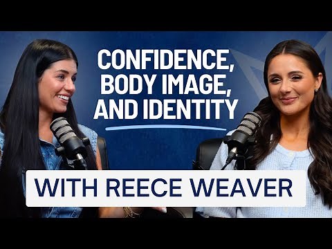 Body Image and Confidence with Dallas Cowboys Cheerleader Reece Weaver