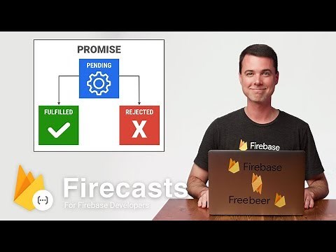 Learn JavaScript Promises (Pt.1) with HTTP Triggers in Cloud Functions - Firecasts