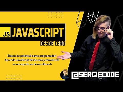 JavaScript from Scratch | Complete Free Tutorial by Sergie Code