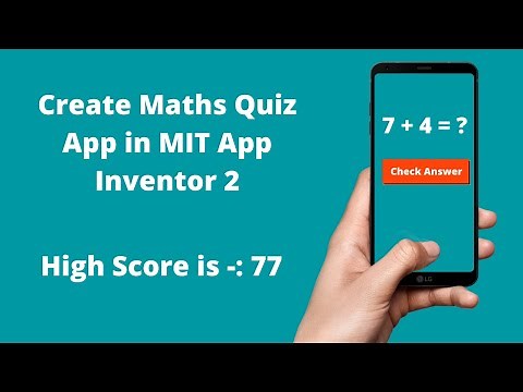 How to make maths Quiz Game with High Score in MIT App Inventor 2