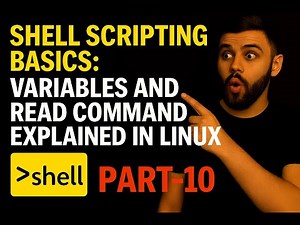 Shell Scripting Tutorial|Shell Scripting Basics: Variables and READ Command Explained in Linux|Linux