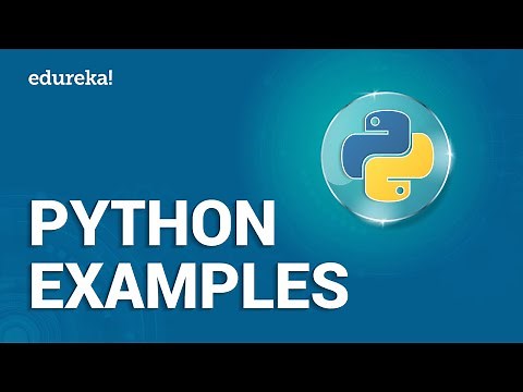 Python Examples | Python Programs For Beginners | Python Tutorial For Beginners | Edureka