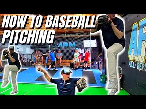 How To Pitch A Baseball From A - Z | Full Pitching Mechanics Tutorial