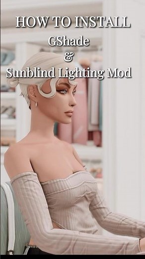 HOW TO INSTALL GSHADE & SUNBLIND LIGHTING MOD 2025 | IN THE SIMS 4