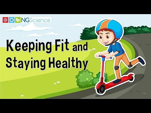 Keeping Fit and Staying Healthy
