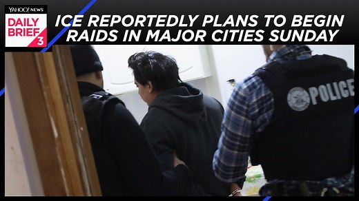 ICE reportedly plans to begin raids in major cities on Sunday. Catch up on this and the day's other top stories on today's Yahoo News Daily Brief. | Yahoo News
