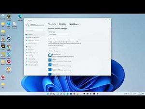 Windows 11: How to Set Graphics Preference to Power Saving / High Performance