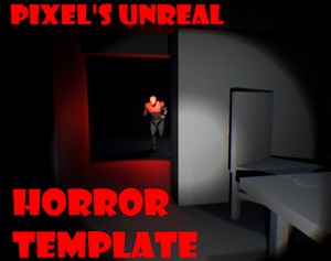 Horror template for Unreal Engine 4 by PixelSpeed