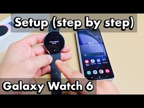 Galaxy Watch 6: How to Setup (step by step)