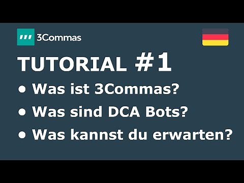 3Commas Bot Deutsch - TUTORIAL 1 🇩🇪
