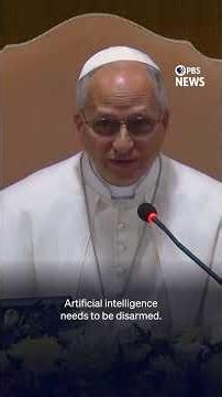 In first encyclical, Pope Leo calls for regulations on AI