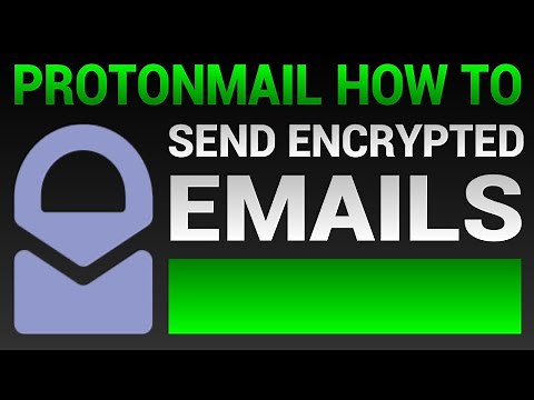 How To Send Encrypted Emails - Sending Encrypted Email With ProtonMail