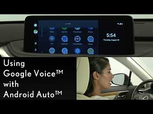 How-To Use Google Voice with Android Auto | Lexus