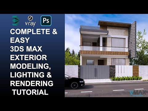 COMPLETE 3DS MAX ELEVATION MODELING, MATERIALS, LIGHTING AND RENDERING FULL TUTORIAL