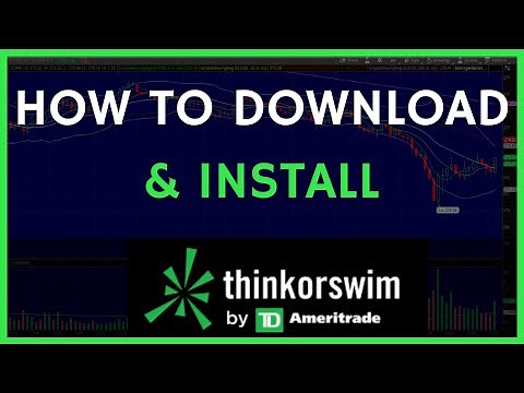ThinkorSwim TD Ameritrade Tutorial: How to Download ThinkorSwim for the First Time