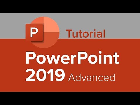 PowerPoint 2019 Advanced Tutorial