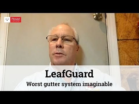 LeafGuard Gutter Reviews - Worst gutter system imaginable @ Pissed Consumer Interview