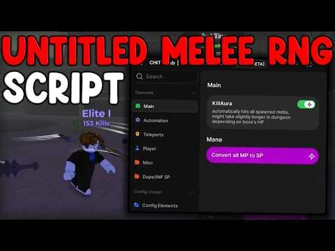 [🍀UPDATE] Untitled Melee RNG Script Kill Aura & Auto Farm - Roblox 2026