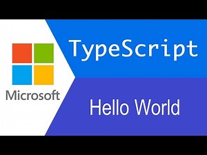 TypeScript Tutorial | First Program : HelloWorld