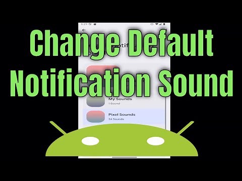 How to Change Default Notification Sound on Android [Guide]