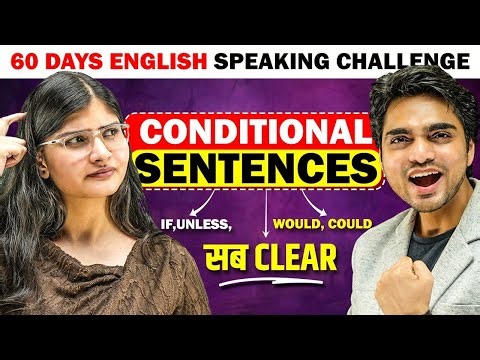 Conditional Sentences in English | How To Use If/Unless/Would/Could | Explanation/Practice