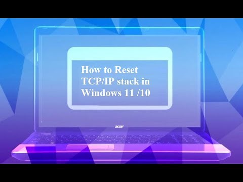 How to Reset TCP/IP stack in Windows 11/10 (command line)