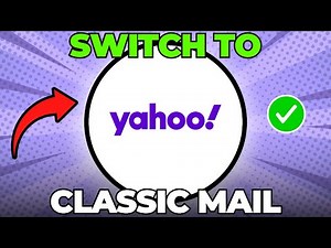 How To Switch Back To Classic Yahoo Mail (Quick & Easy)