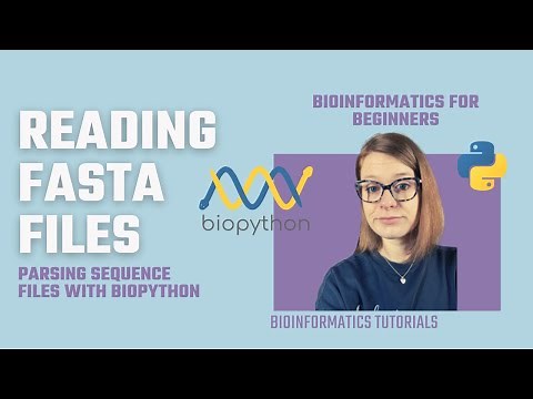 Bioinformatics How to read FASTA files with Python and Biopython Tutorial