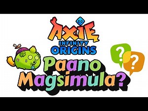 Axie Infinity: Origins 101 | Paano Magsimula Ngayong 2025? | BEGINNER'S GUIDE