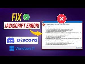 How to Fix Discord "A JavaScript Error Occurred in the Main Process" Error on PC