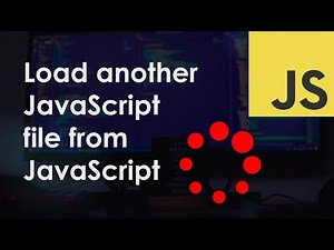 Load another JavaScript file from a JavaScript file